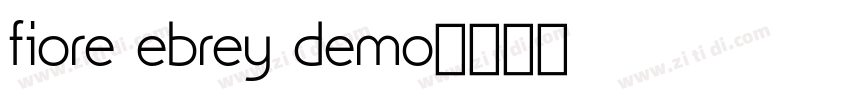 fiore ebrey demo字体转换
